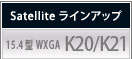 Satellite CAbv /@15.4^WXGA K20/K21